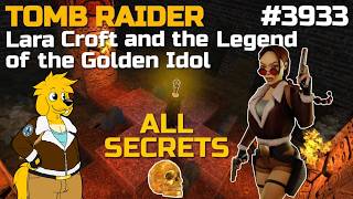 TRLE: [3933] Lara Croft and the Legend of the Golden Idol (Version 7)