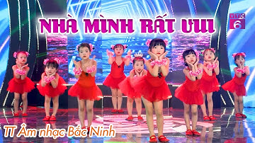 Kids dance NHÀ MÌNH RẤT VUI - Trung tâm Âm nhạc Bắc Ninh