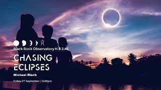 CHASING ECLIPSES