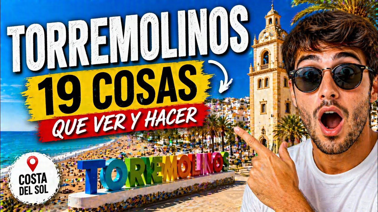 ¿Vale la pena TORREMOLINOS? (19 cosas que ver)