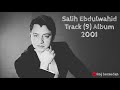 Salih ebdulwahid track 9 album 2001