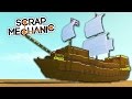 САМЫЙ БОЛЬШОЙ ПИРАТСКИЙ КОРАБЛЬ И СТРАУСИНЫЕ БЕГА В SCRAP MECHANIC