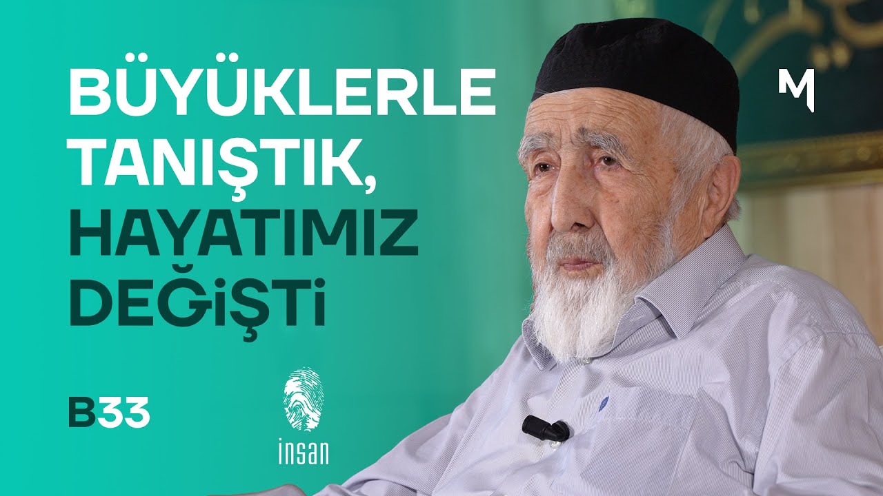 Büyükleri Tanıdık, Hayatımız Değişti - Kasım Yağcıoğlu | İzler