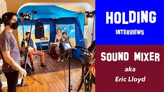 Interview Eric Lloyd - Sound Mixer Of Holding Comedy Series