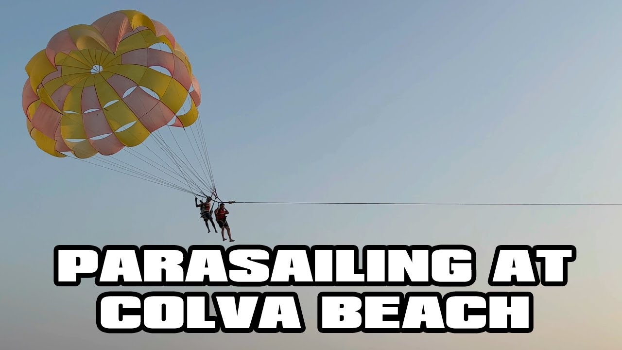 Parasailing at Colva Beach 🪂 Water Sport Activity at Colva Beach