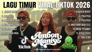 FULL ALBUM LAGI TIMUR 2026 - AMBON MANISE TOTON CARIBO FT NOVIA BACHMID, JACZON ZERAN 