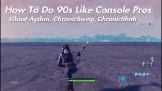 How To Do 90S Like Console Pros Ghost Aydan, Chronicsway, Chronicshah