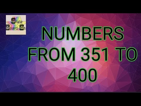 NUMBERS FROM 351 TO 400 . COUNTING 351 to 400. How to read numbers from ...