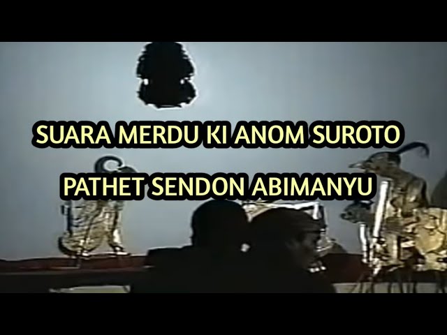 SULUK MENENTRAMKAN HATI KI ANOM SUROTO PATET SENDON ABIMANYU class=