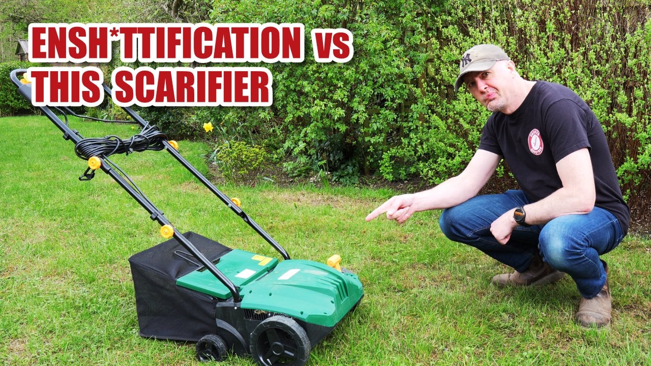 A chat about ensh*ttification while I review this Screwfix scarifier
