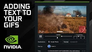 Annotate Your Gifs With Geforce Experience