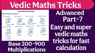Base 200-900 Multiplications | vedic maths tricks advanced level|Multiplication tricks|Learn simple|