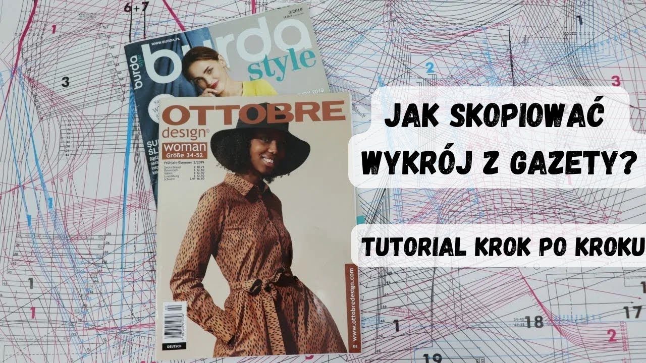 Jak skopiować wykrój z gazety typu Burda lub Ottobre