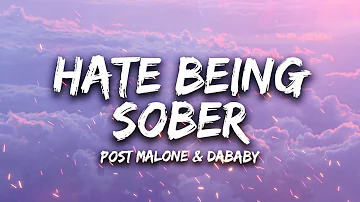 Post Malone - Hate Being Sober ft. DaBaby (Lyrics)(Перевод) VEVO