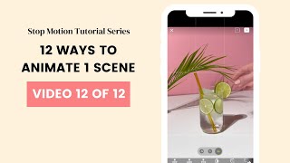 Tutorial 12 of 12 // 12 Ways to Animate One Scene With Stop Motion screenshot 4