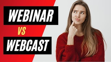 What Is The Difference Between A Webcast And A Webinar