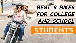 Best 9 Bikes For College and School Going Students | Auto Gyann