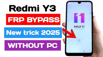 Redmi Y3 frp/bypass Google Account remove, All Redmi Smartphone Google Account Bypass 100%