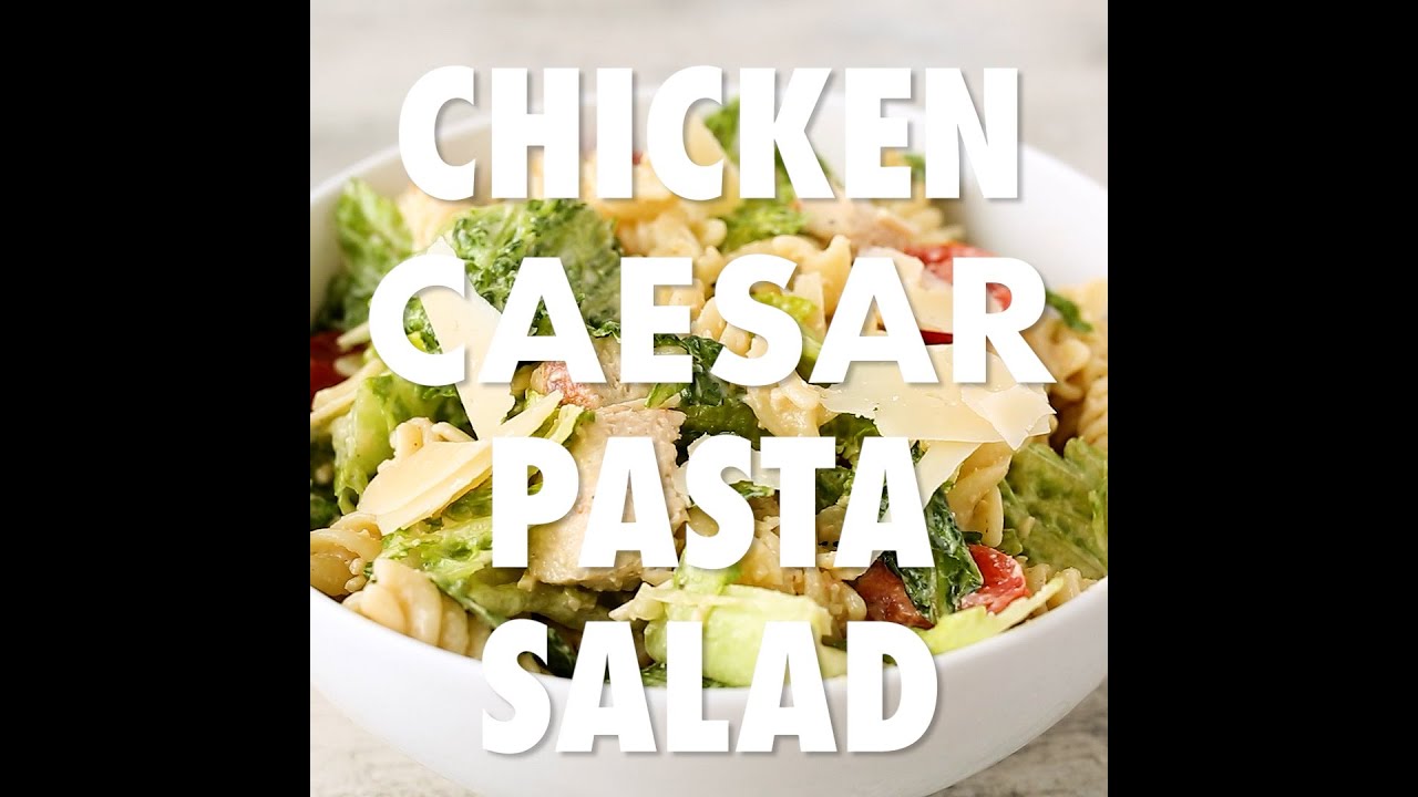 Chicken Caesar Pasta Salad Recipe