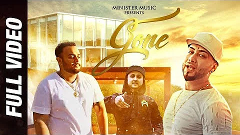 GONE (Full Video) Blizzy Ft. Deep Jandu & Minister Music | Latest Punjabi Songs 2017