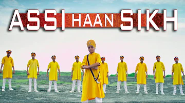 Assi Haan Sikh New Punjabi Full Video Song | JSL SINGH