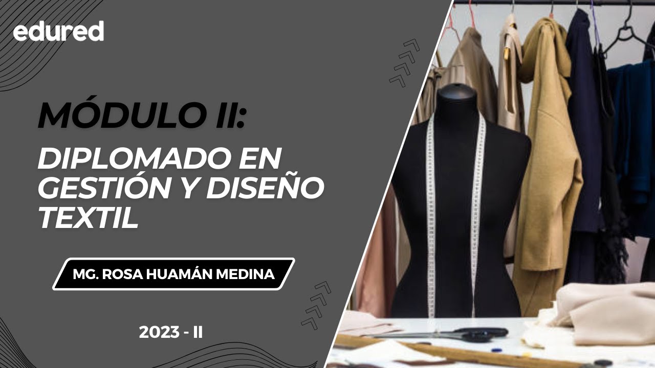 Módulo 2: Procesos y Técnicas de Producción Textil