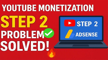 YouTube Monetization Step 2 Problem Solved 🔥 | AdSense Linking Complete Guide in Urdu
