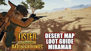 Desert Map Loot Guide Miramar | Listed | PlayerUnknown's Battlegrounds Gameplay | #PUBG screenshot 1