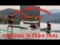 Kayaking in pokhara || stunt deakhako || dubea ma ta || be aware hai || swimming aaunu parayo ||