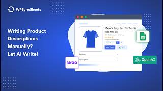 Auto Generate WooCommerce Product Descriptions with AI | WPSyncSheets For WooCommerce