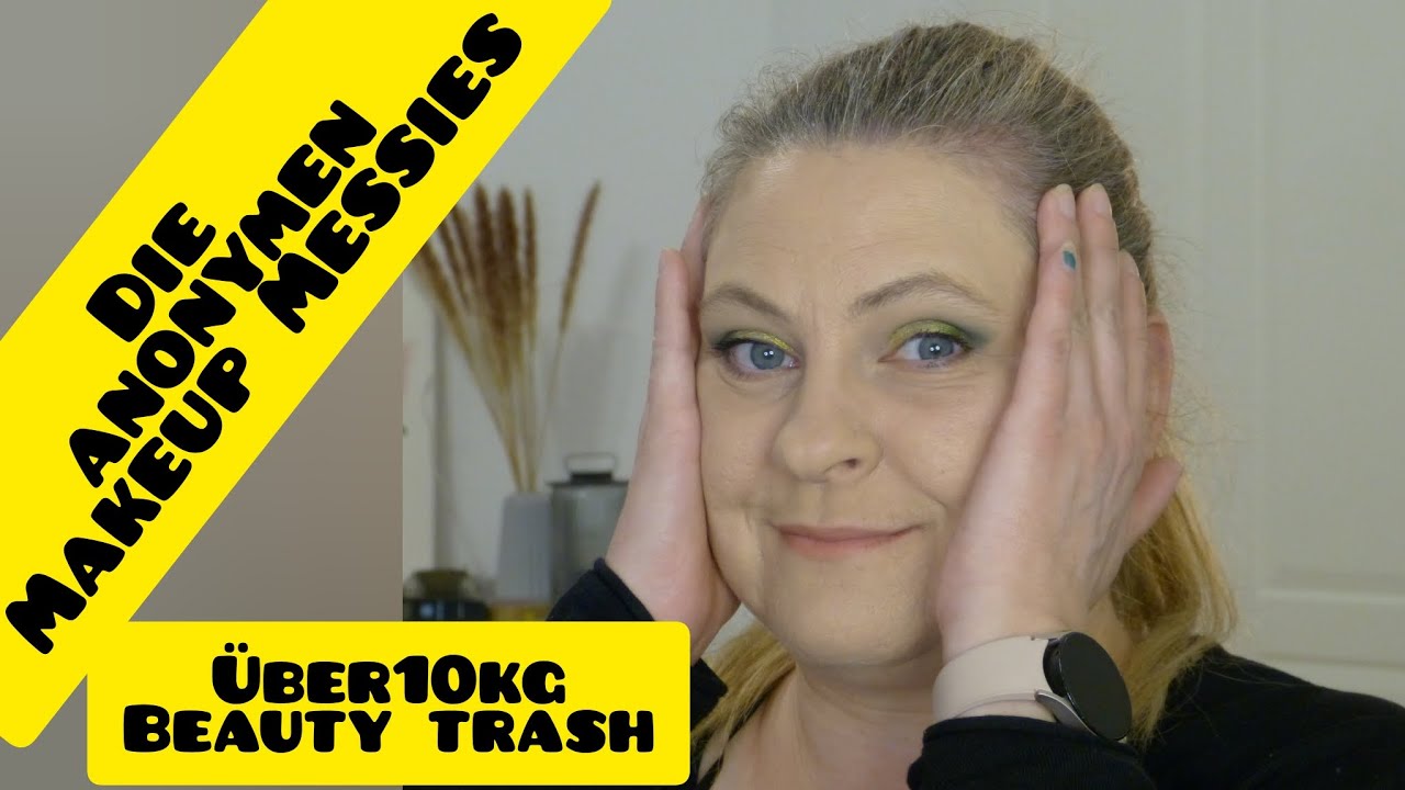 Die anonymen Makeup Messies 2.0 📦 über 10 kg Trashpaket 📦