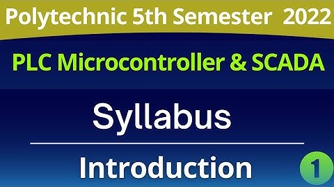 PLC Microcontroller & SCADA 5th Semester। PLC 5th Semester Polytechnic। Polytechnic 5th Semester