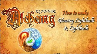 Alchemy Classic-How to make Glowing Lightbulb & Lightbulb Recipes Walkthrough screenshot 5