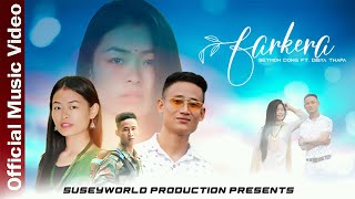 Farkera (Official Music Video) Seymon Dong ft. Dibya Thapa | New Nepali Music Video |