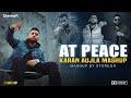 At Peace Karan Aujla Mashup StereoR Punjabi Straight Ballin Jee Ni Lgda Bachke Bachke mp3