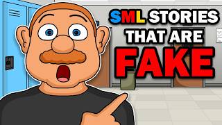 SML Stories That Are Completely FAKE!