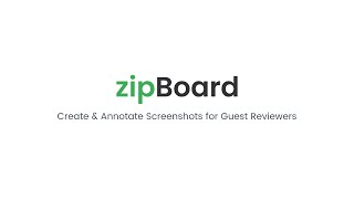 Create & Annotate Screenshots for Guest Reviewers | zipBoard