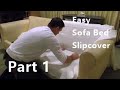 Sofa bed slipcover using easy pattern method.