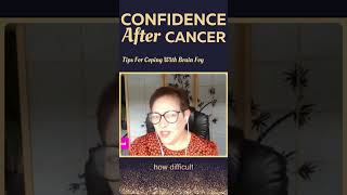 Tips for coping with Brain Fog - Chemo Brain - Meno Brain  #cancerpatient