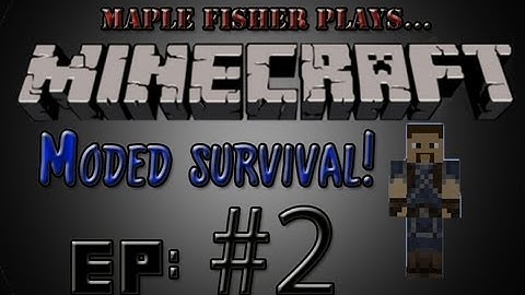 Slightly Moded Survival #2- Timber Mod Is Fun