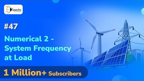Problem 2 - System Frequency at Load and Load Sharing - Automatic Generation and Voltage Control