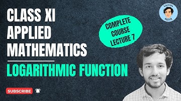 Logarithmic functions class 11 | Defintion and Properties | IIT JEE | Vigyan Bharat | Nikhil Raghav