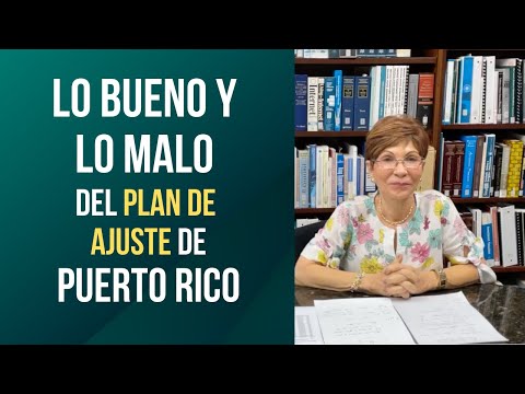 Lo Bueno y lo Malo del Plan de Ajustes de Puerto Rico | La Voz de Heidie Calero