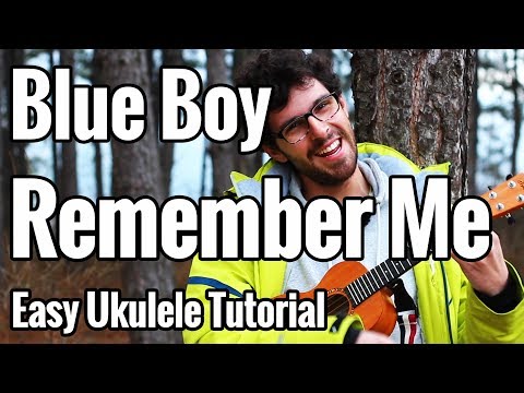 Blue Boy (Tame Impala) - Remember Me - Ukulele Tutorial With Play Along