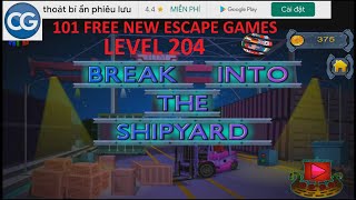 101 Free New Escape Games level 204 - Break into the shipyard - Complete Game screenshot 2