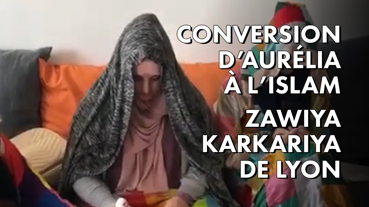 Conversion à l'Islam de Aurélia à la zawiya Karkariya de Lyon YouTube