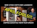 [April Fools!] New ATEM Video Switchers Leaked!!!!! Blackmagic Design ATEM Mini Successor