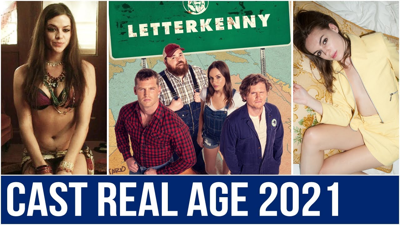 Letterkenny Cast Real Age And Real Name 2021