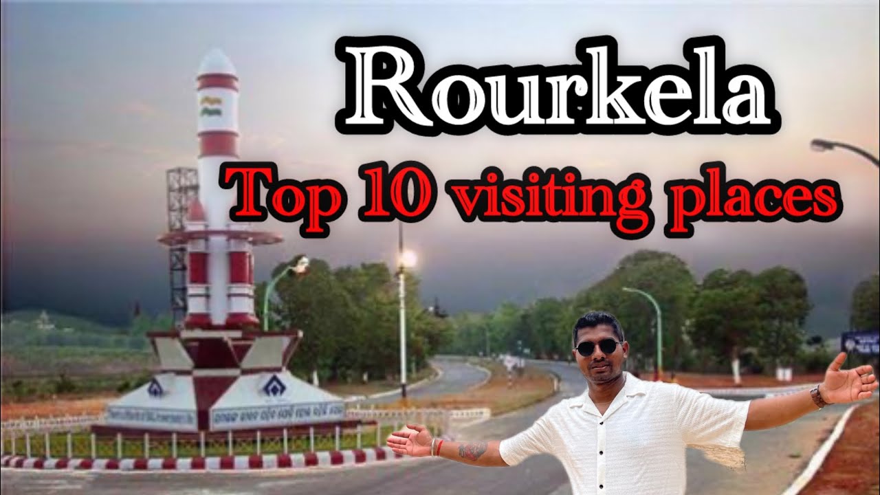 Top 10 visiting places in Rourkela || Best tourist places in Rourkela 😍😍|| Rourkela Best visit place