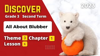 Grade 3 Discover Theme 3 - Chapter 1 - Lesson 6 All About Blubber